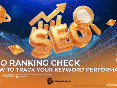 SEO Ranking Check: How to Track Your Keyword Performance